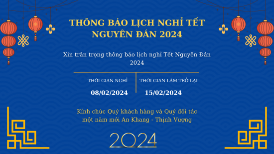 Thông báo lịch nghỉ Tết Nguyên Đán 2024